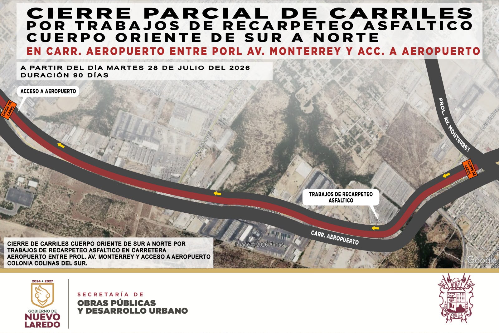 CIERRE PARCIAL DE CARRILES EN CARRETERA AEROPUERTO POR RECARPETEO ASFÁLTICO; OBRAS DURARÁN 90 DÍAS